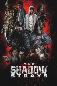 Â The Shadow Strays Poster