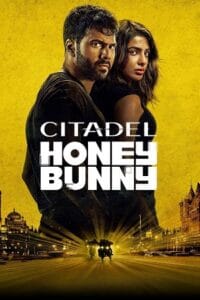  Citadel: Honey Bunny Poster