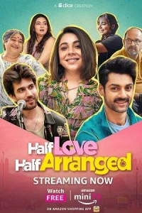 Half Love Half Arranged Poster