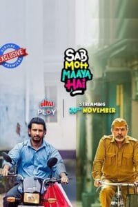 Sab Moh Maaya Hai Poster