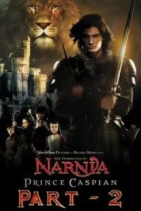 Ā The Chronicles of Narnia: Prince Caspian Poster