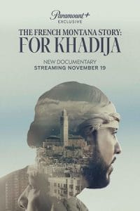 The French Montana Story For Khadija Poster
