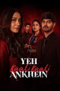  Yeh Kaali Kaali Ankhein Poster