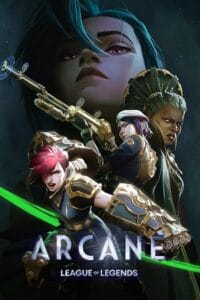 Arcane: League of Legends Poster