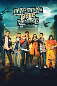 Haye Bibiye Kithe Fas Gaye Poster