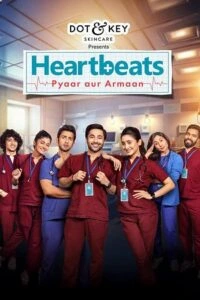 Heartbeats: Pyaar aur Armaan (Season 1-3) [S03 E52 Added] Complete Hindi WEB Series