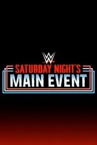 WWE Saturday Night’s Main Event PPV Poster