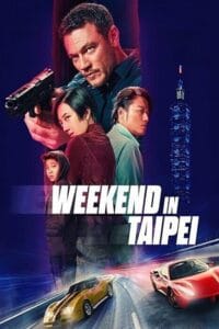 Weekend in Taipei Poster