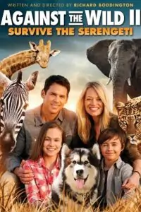 Against the Wild II Survive the Serengeti Poster