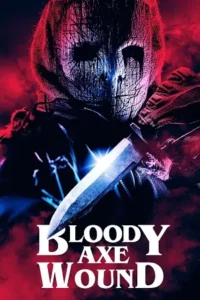 Â Bloody Axe Wound Poster