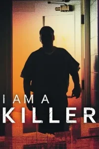  I Am a Killer Poster