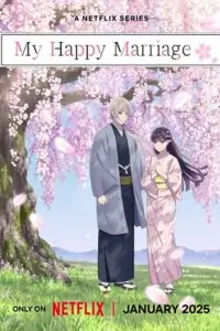 My Happy Marriage Poster