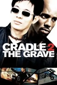 Â Cradle 2 the Grave Poster