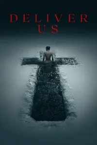  Deliver Us Poster