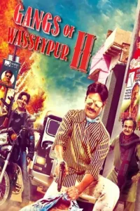 Gangs of Wasseypur Part – 2 Poster
