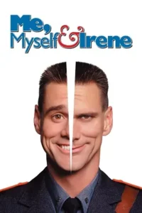  Me, Myself & Irene Poster