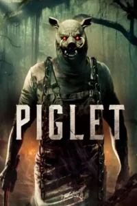 Piglet (2025) WEBRip English 720p | 1080p Poster