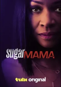 Sugar Mama (2025) WEBRip English 720p Poster