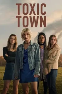  Toxic Town Poster