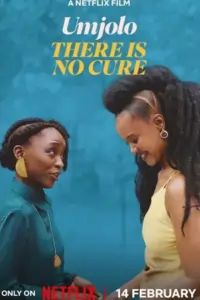 Ā Umjolo: There Is No Cure Poster