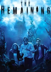 Ā The Remaining Poster