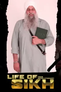 Life Of True Revolutionary Sikh Poster