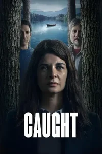  Caught Poster