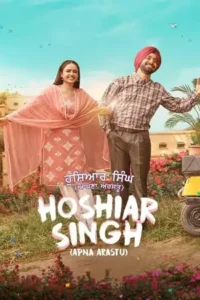 Hoshiar Singh (2025) WEB-DL [Punjabi DD5.1]  480p | 720p | 1080p Poster