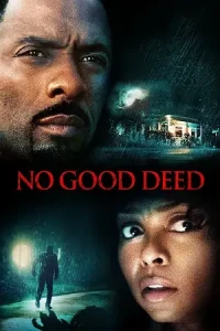 Ā No Good Deed Poster