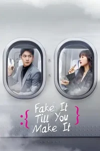 Fake It Till You Make It Poster