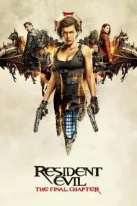 Resident Evil 6: The Final Chapter Poster