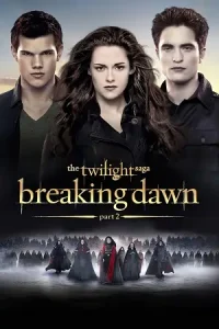 The Twilight Saga: Breaking Dawn – Part 2 Poster