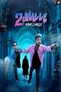 2 Jhalle Kithe Challeh Poster