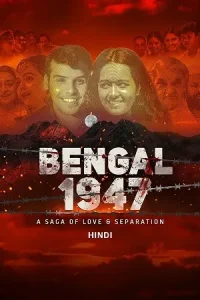 Bengal 1947 Poster