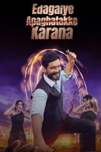  Edagaiye Apaghatakke Karana Poster