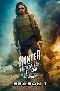 Hunter – Tootega Nahi, Todega Poster