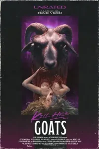 Ā Kill Her Goats Poster