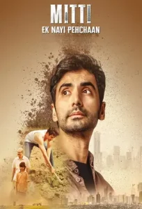 Mitti: Ek Nayi Pehchaan Poster