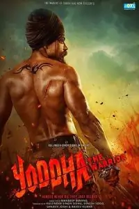 Yoddha – The Warrior Poster