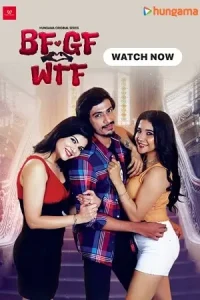 BF GF WTF Poster