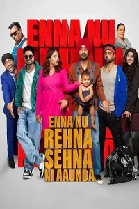 Enna Nu Rehna Sehna Ni Aaunda Poster