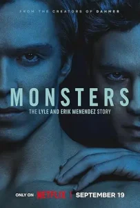 Monsters: The Lyle and Erik Menendez Story Poster