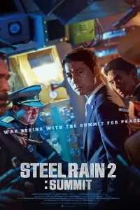 Steel Rain 2: Summit Poster