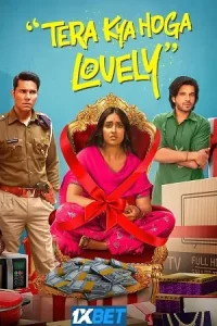 Tera Kya Hoga Lovely Poster
