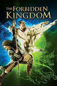 Ā The Forbidden Kingdom Poster