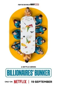 Billionaires’ Bunker Poster