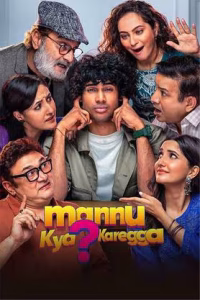 Mannu Kya Karegga Poster
