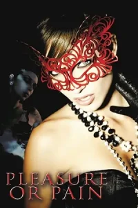 Ā Pleasure or Pain Poster