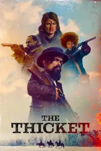 Ā The Thicket Poster