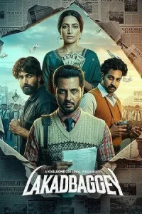 Lakadbaggey Poster